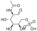 CAS#: 10356-99-7， [(2R,3S,4R,5R)-5-Acetamido-2,3,4-Trihydroxy-6-Oxohexyl] Hydrogen Sulfate