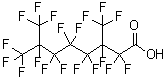 结构式 CAS# 172155-07-6, 2,2,3,4,4,5,5,6,6,7,8,8,8-十三氟-3,7-二(三氟甲基)-辛酸
