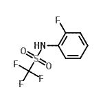 CAS#: 23383-98-4， 1,1,1-Trifluoro-N-(2-Fluorophenyl)Methanesulfonamide