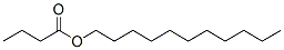 CAS#: 5461-02-9， Butanoic Acid, Undecyl Ester