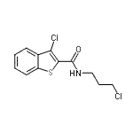 CAS#: 600122-18-7， 3-Chloro-N-(3-chloropropyl)-1-benzothiophene-2-carboxamide