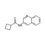 CAS#: 606096-33-7， N-(3-Quinolinyl)cyclobutanecarboxamide