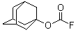 CAS#: 62087-82-5， Carbonofluoridic Acid Tricyclo[3.3.1.1(3,7)]Dec-1-Yl Ester