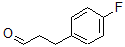 CAS#: 63416-70-6， 3-(4-Fluoro-Phenyl)-Propionaldehyde