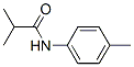 CAS#: 6876-49-9， 2-Methyl-N-(4-methylphenyl)propanamide