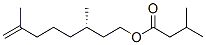 CAS#: 7778-96-3， (S)-3,7-Dimethyloct-7-Enyl Isovalerate
