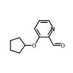 CAS#: 780800-96-6， 3-(Cyclopentyloxy)-2-pyridinecarbaldehyde
