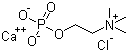 structure of CAS# 4826-71-5, Calcium phosphorylcholine chloride;Calcium 2-(trimethylammonio)ethyl phosphate chloride; Trimethyl(2-(phosphonooxy)ethyl)ammonium chloride calcium salt (1:1)